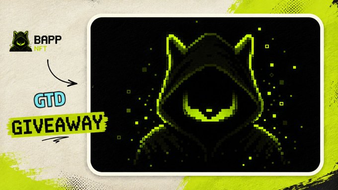 A 'BAPP NFT GTD GIVEAWAY' promotional banner featuring a pixelated green hooded figure on a black background with neon green accents.