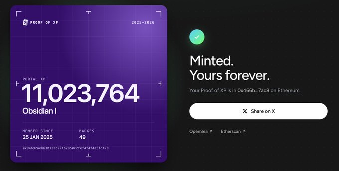 A purple 'Proof of XP' card showing 'Portal XP: 11,023,764' with 'Obsidian I' tier, member since '25 Jan 2025', 49 badges, alongside a 'Minted. Yours forever.' confirmation for an Ethereum NFT.