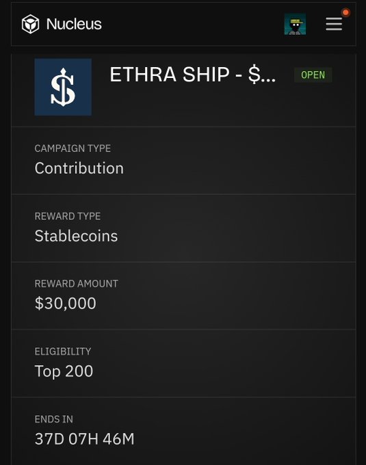 The image displays a Nucleus platform campaign page for "ETHRA SHIP," showing an open contribution campaign with a $30,000 stablecoin reward pool open to the top 200 contributors, ending in 37 days, 7 hours, and 46 minutes—directly supporting the post's call to action to participate in EthraShip's Top 200 ranking opportunity.