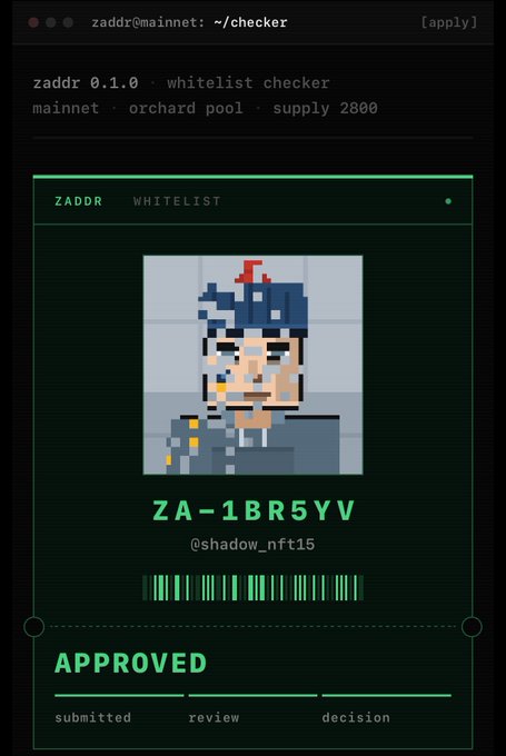 The image shows a terminal-based whitelist verification interface for "zaddr 0.1.0" on the mainnet Orchard pool (supply 2800), displaying a pixelated avatar with the username "shadow_nft15" and a green "APPROVED" status. The caption should reflect this approval notification, as the post celebrates the user (@shadow_nft15) being officially approved for the zaddr whitelist.
