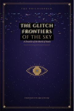 A book cover titled "THE GLITCH FRONTIERS OF THE SKY: A Chronicle of the World of Pearls" with the tagline "The Philosopher" at the top, featuring a dark blue starry background with a pixelated eye symbol.