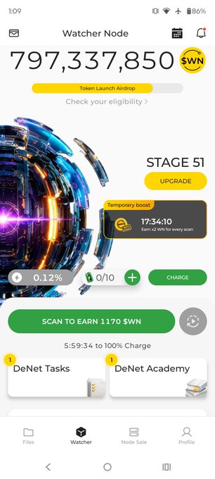 A mobile app screenshot of 'Watcher Node' showing 797,337,850 $WN tokens, at Stage 51, with a temporary boost of 17:34:10 and a 'SCAN TO EARN 1170 $WN' button, displaying 0.12% charge.