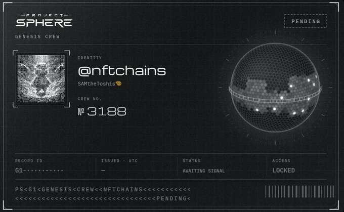 A digital ID/passport card design for 'PROJECT SPHERE' labeled 'GENESIS CREW' and 'PENDING', showing identity '@nftchains' with name 'SAMtheToshis', crew number 3188, and a wireframe sphere graphic.