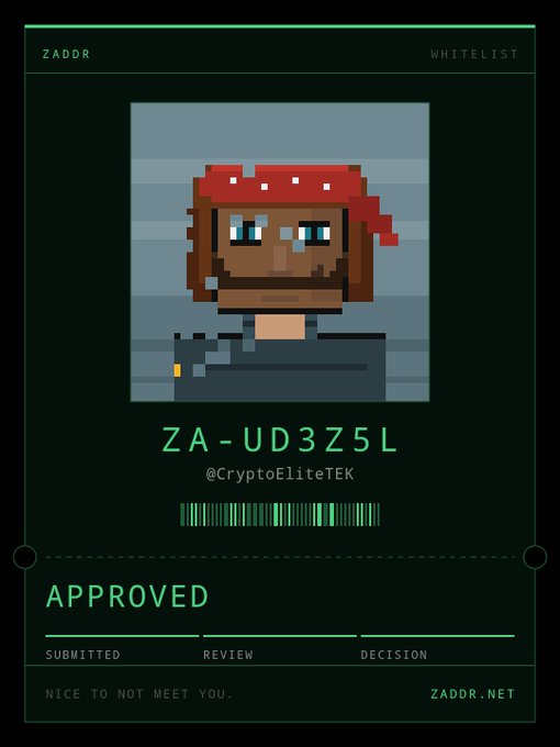 A pixel-art CryptoPunk-style monkey character wearing a red bandana appears on a green digital "ZADDR" whitelist approval card displaying the ID "ZA-UD3Z5L," the handle "@CryptoEliteTEK," an "APPROVED" status, and the tagline "Nice to not meet you," visually confirming the user's successful whitelist approval for the Zaddr project mentioned in the post.