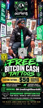 A promotional poster features a man sitting cross-legged surrounded by Bitcoin Cash imagery and cash graphics, with text advertising free custom tattoos and a sponsorship booking email.