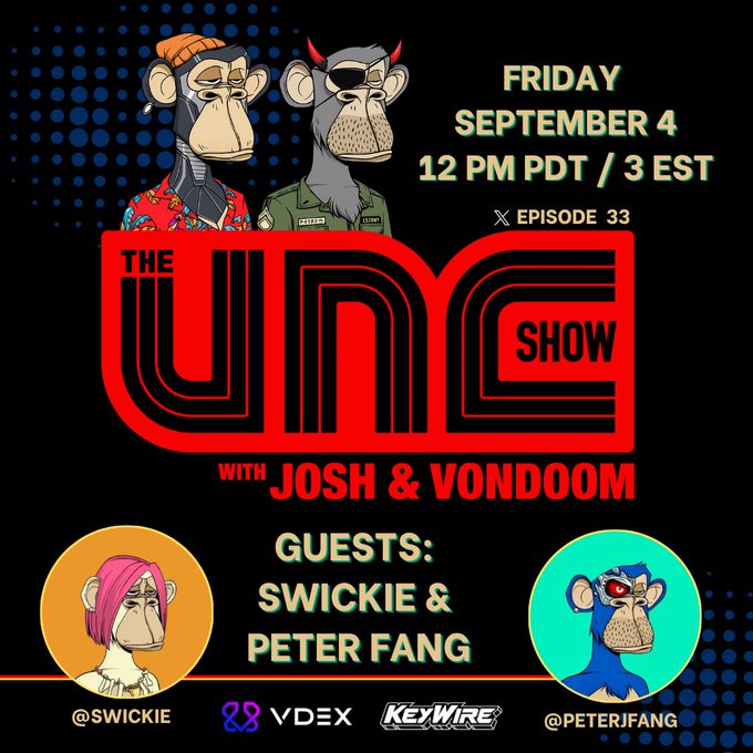 Promotional graphic for Episode 33 of "The UNC Show with Josh & Vondoom" airing Friday, September 4 at 12 PM PDT / 3 PM EST, featuring cartoon monkey mascots and guests Swickie (@Swickie) and Peter Fang (@peterjfang), with sponsorship from VDEX and Keywire—aligning with the post's announcement of the show's return, NFT topics, and the $5k VDEX trading competition.