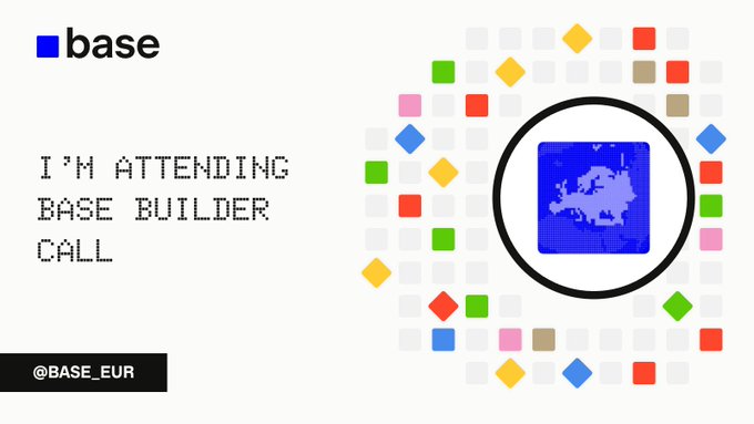 The image is a promotional card for Base Builder Call, featuring the "base" logo and the text "I'M ATTENDING BASE BUILDER CALL" alongside the handle "@BASE_EUR", with a circular design containing colorful pixelated icons surrounding a central blue tile. It visually corresponds to the post by inviting users to a Base Builder Call event and directing them to the card creation site.