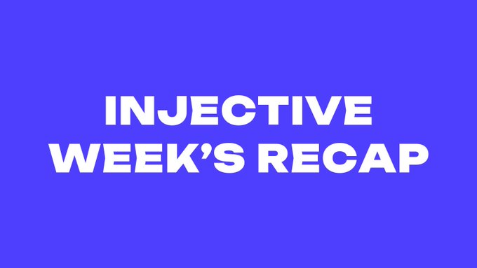 A purple banner with white text reading 'INJECTIVE WEEK'S RECAP'.