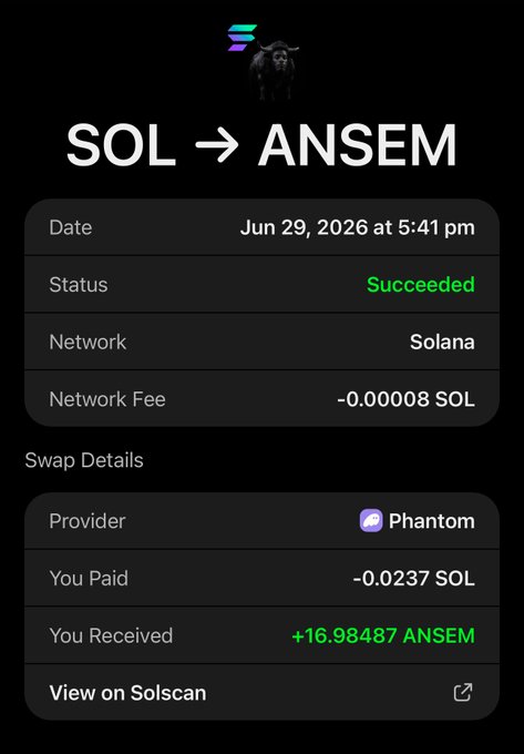 A Phantom wallet transaction confirmation showing a successful swap of 0.0237 SOL to 16.98487 ANSEM on the Solana network, dated Jun 29, 2026.