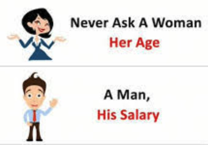 The image features a cartoon depiction of two men, one with his arms crossed and the other standing upright, accompanied by a caption that reads "Never Ask A Woman Her Age". The caption also includes an additional line stating "A Man, His Salary", which is likely a reference to the payouts in the post.