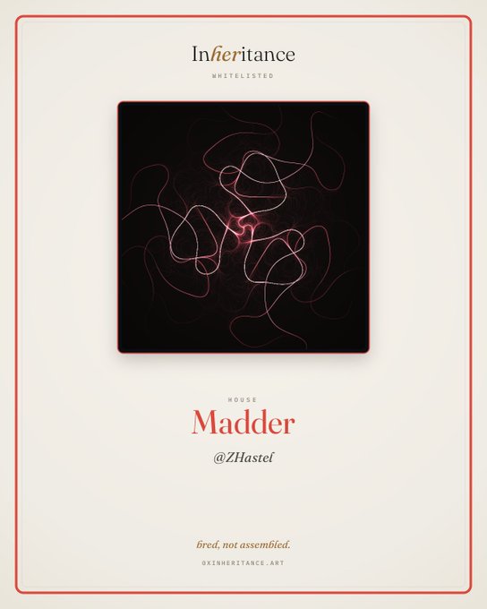 An 'Inheritance' whitelisted NFT card titled 'Madder' by @ZHastel, featuring abstract red swirling line art on a black background with the note 'bred, not assembled.'