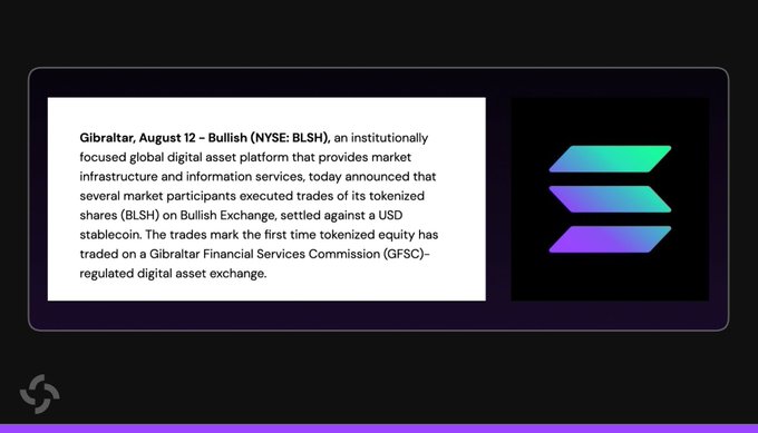 An announcement graphic from Bullish (NYSE: BLSH) dated August 12, Gibraltar, featuring the company's purple/teal "B" logo, stating that several market participants executed the first-ever trades of tokenized BLSH shares on a GFSC-regulated digital asset exchange.