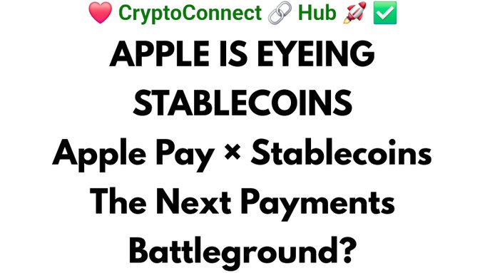 The image is a graphic from "CryptoConnect Hub" featuring bold text that reads "APPLE IS EYEING STABLECOINS — Apple Pay × Stablecoins: The Next Payments Battleground?" accompanied by heart, link, rocket, and checkmark emojis, visually teasing the integration of stablecoins into Apple Pay that the post elaborates on as a potentially transformative shift in how blockchain-based payments could become invisible consumer infrastructure.