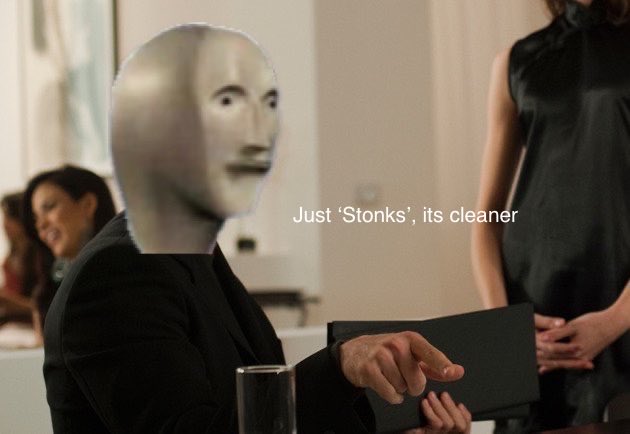 A meme image featuring a person with a silver metallic mask on their head, pointing at a tablet, with the overlaid text "Just 'Stonks', its cleaner."