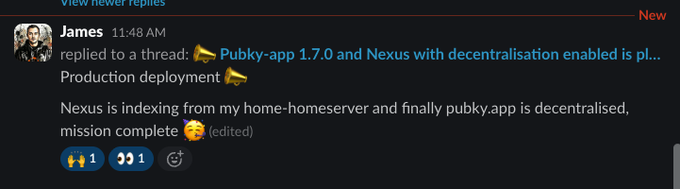 A screenshot of a forum post by user 'James' at 11:48 AM announcing 'Pubky-app 1.7.0 and Nexus with decentralisation enabled is pl...', mentioning 'Production deployment' and that 'Nexus is indexing from my home-homeserver and finally pubky.app is decentralised, mission complete' with a smiling emoji.