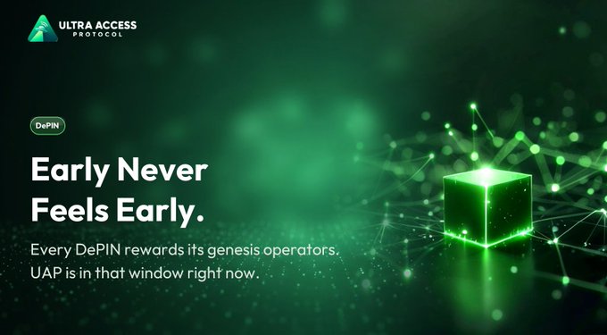 The image is a promotional graphic for the Ultra Access Protocol (UAP), featuring a green digital cube and network nodes on a dark green background, with the tagline "Early Never Feels Early" and a "DePIN" badge. The accompanying post explains why DePIN networks reward early node operators, referencing Helium, Grass, and Nodepay as examples of projects that paid their genesis cohort disproportionately—aligning with the image's message that UAP is currently in that early rewards window for its genesis operators.