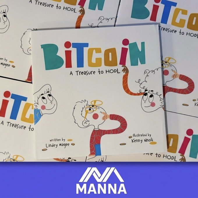 A stack of children's books titled "Bitcoin: A Treasure to HODL," written by Lindey Magee and illustrated by Kenny Nnoli, celebrating the #MannaMonday winners. These books represent the "Learning" and "Community" mentioned in the post, intended as prizes for winners from the Manna team.