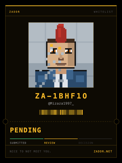 A digital ID card with the header 'ZADDR' and 'WHITELIST' shows a pixelated avatar with a red mohawk, displaying the ID 'ZA-1BHF10' and handle '@Mizaza1997_' in a 'PENDING' state.