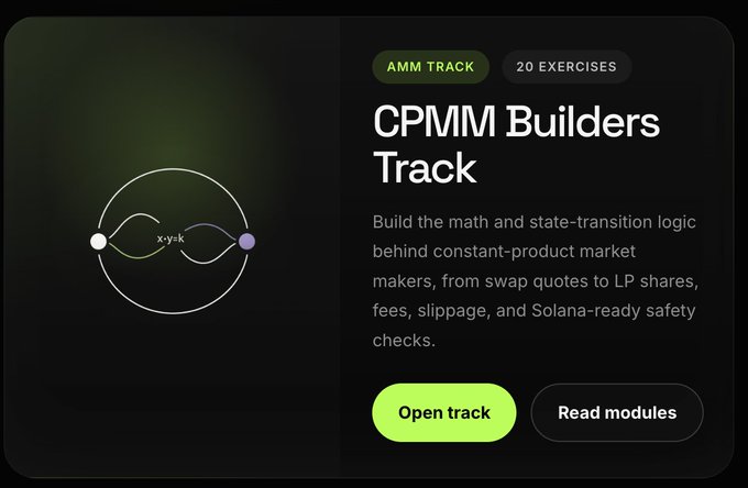 The image shows an advertisement for a CPMM Builders Track course that teaches users about building the math and state-to-state transition logic behind constant product market transactions, including the creation of swap quotes to LPs shares, fees, and safety checks. The image also includes a green button with white text that says "open track" and a gray button with white text that says "read".