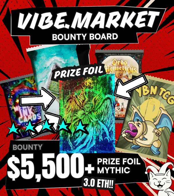 The image displays a Vibe.Market Bounty Board advertisement with "VIBE.MARKET BOUNTY BOARD" and "PRIZE FOIL" text, showcasing various foil trading cards including "Orbo Vendettas," "Mental Cards," and a "YBNTCG" themed pack. The bounty is highlighted at "$5,500+" and "3.0 ETH" for a "PRIZE FOIL MYTHIC," featuring a 5-star ranking and a cat mascot in the corner to promote the new pack bounty ending August 15.