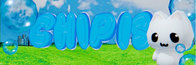 A graphic displays the word 'CHIPIS' in blue bubble letters with a cute white cat character on the right against a grassy, cloudy background.