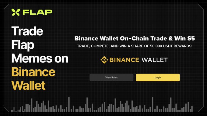 A promotional banner for the "Binance Wallet On-Chain Trade & Win S5" event, inviting users to trade Flap memes and compete for a share of 50,000 USDT rewards, with options to "View Rules" or "Login." The image visually reinforces the accompanying post's call to action, encouraging traders to climb the rankings and participate via the provided web3.binance.com link.