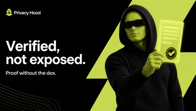 A hooded figure in sunglasses holds a glowing document stamped with a verification checkmark, set against a bold black and neon-green background featuring the "Privacy Hood" logo and the tagline "Verified, not exposed. Proof without the dox." The visual reinforces the post's message by symbolizing anonymous, onchain-verified proof of trading performance that protects wallet identity while still validating authenticity.