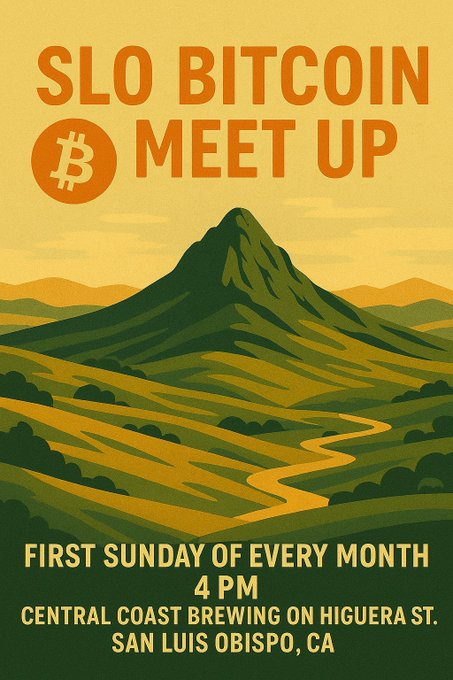 An illustrated poster advertises the 'SLO BITCOIN MEET UP' happening the first Sunday of every month at 4 PM at Central Coast Brewing on Higuera St. in San Luis Obispo, CA, featuring a mountain landscape design.