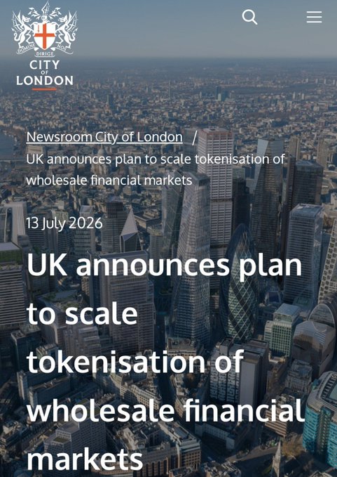 A webpage from the 'City of London' newsroom dated 13 July 2026, with the headline 'UK announces plan to scale tokenisation of wholesale financial markets' overlaid on an aerial cityscape of London's financial district.
