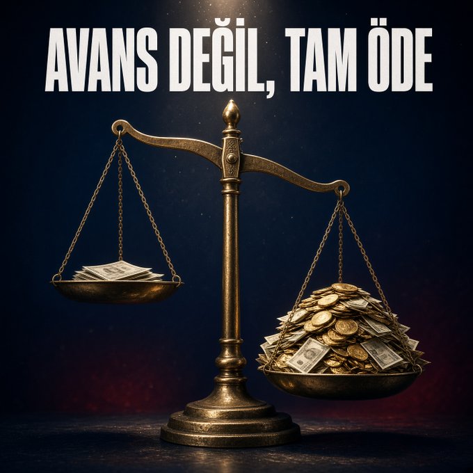 An image of an unbalanced golden scale with one side holding papers and the other overflowing with gold coins and cash, with the bold text "AVANS DEĞİL, TAM ÖDE" (Not advance, full payment) at the top.