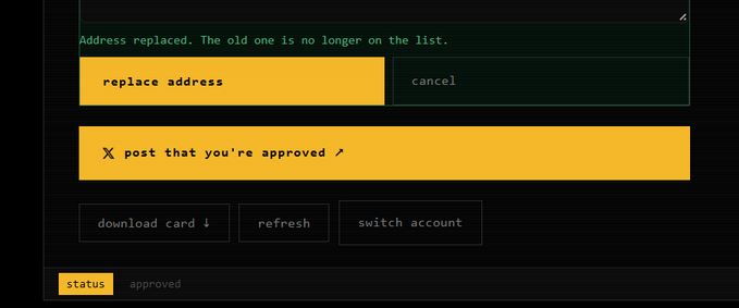 A dark-themed interface with yellow buttons shows a confirmation message 'Address replaced. The old one is no longer on the list.' along with buttons for 'replace address', 'cancel', and 'X post that you're approved ↗', and status 'approved' at the bottom.
