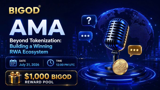 A promotional graphic for BIGOD AMA "Beyond Tokenization: Building a Winning RWA Ecosystem" on July 31, 2026 at 12:00 PM UTC, featuring a $1,000 BIGOD reward pool.