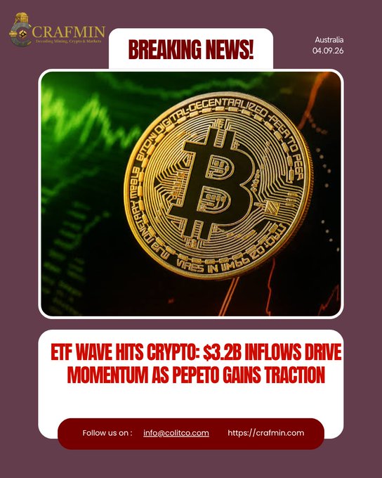 Breaking news graphic from CRAFMIN (Australia, 04.09.26) featuring a Bitcoin coin on a green chart background with the headline 'ETF WAVE HITS CRYPTO: $3.2B INFLOWS DRIVE MOMENTUM AS PEPETO GAINS TRACTION.'