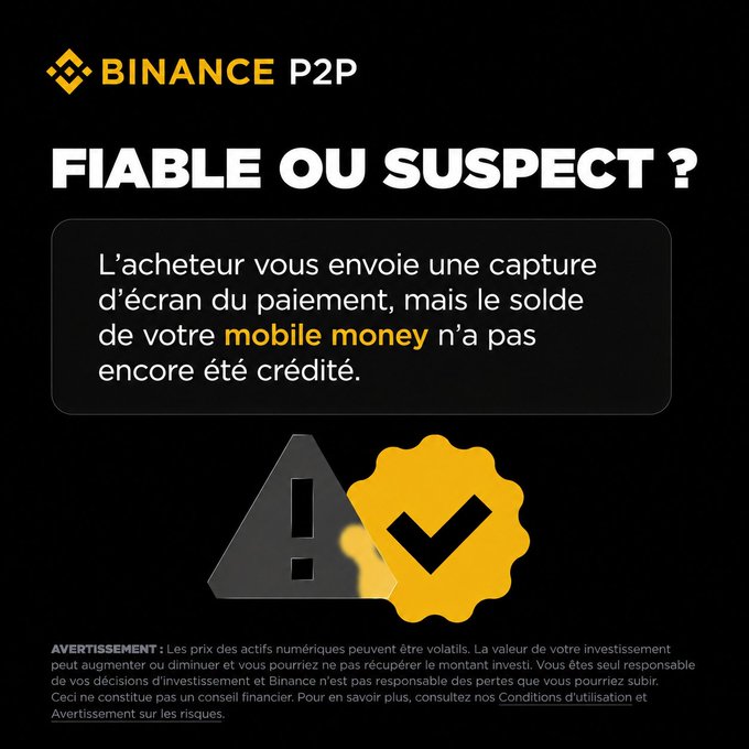 Binance P2P warns: “L’acheteur vous envoie une capture d’écran du paiement, mais le solde de votre mobile money n’a pas encore été crédité.” It reinforces #BinanceP2P scam prevention: screenshots can be faked, so always verify your balance before releasing crypto.