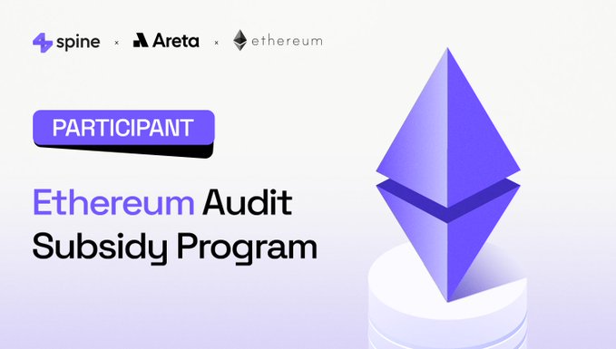 A promotional graphic for the 'Ethereum Audit Subsidy Program' with logos for 'spine x Areta x ethereum,' a purple 'PARTICIPANT' badge, and a 3D Ethereum diamond logo.