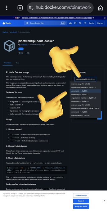 The image shows a Docker Hub page displaying a Pi Network container image, with yellow pointing-finger emojis highlighting the project name "pinetwork/pi-node-docker" and a dropdown menu listing various software versions including "community-v1.9.pi25.2" and "community-v1.9.pi23.2." This relates to the post about Pi Network's upcoming v26 protocol and v25 node synchronization, as the Docker image serves as the deployment tool for running these Pi Network nodes.