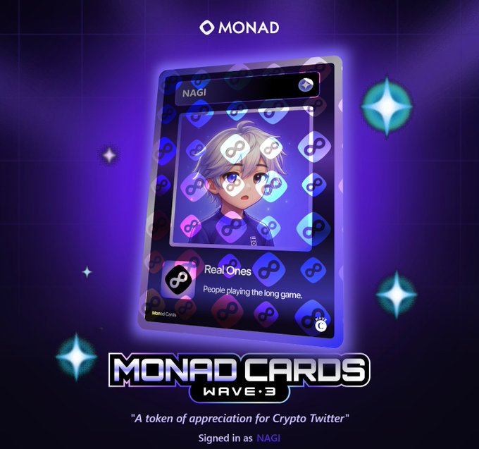 A promotional image for "MONAD CARDS WAVE-3" featuring a digital card with the username "NAGI" and the text "Real Ones - People playing the long game." It is signed in as NAGI with the tagline "A token of appreciation for Crypto Twitter."