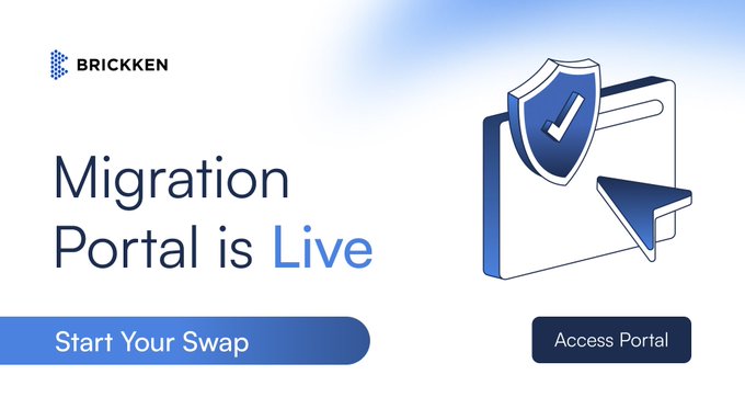 A Brickken promotional banner announcing 'Migration Portal is Live' with 'Start Your Swap' and 'Access Portal' buttons alongside a shield-checkmark icon.