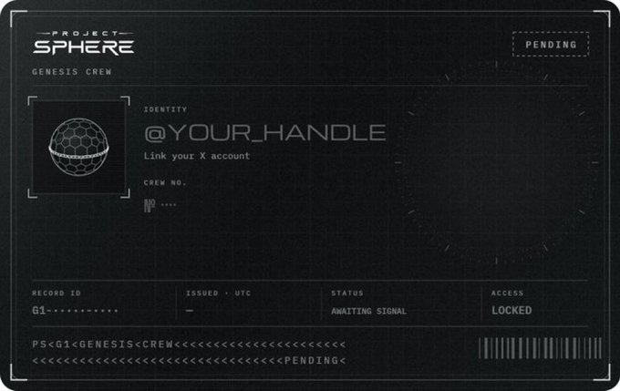 A dark, futuristic “PROJECT SPHERE” ID card labeled “GENESIS CREW” shows fields for “IDENTITY” with the placeholder “@YOUR_HANDLE,” “Link your X account,” “CREW NO.,” “STATUS: AWAITING SIGNAL,” “ACCESS: LOCKED,” and a top-right “PENDING” stamp. Its sci-fi dossier aesthetic and membership-status fields visually support the post’s point about turning large-scale Web3 coordination toward a Kardashev Type II future, though the caption ends mid-sentence.