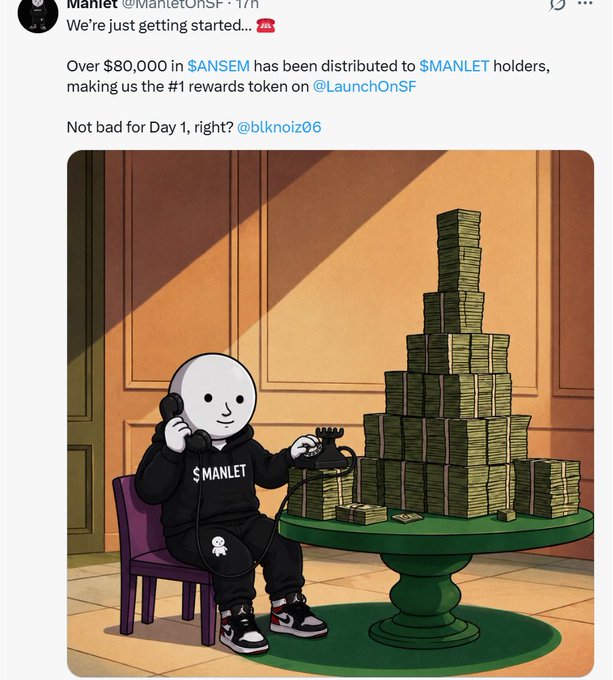 A tweet from @ManletOnSF celebrates $MANLET as the "#1 rewards token on @LaunchOnSF," announcing that "Over $80,000 in $ANSEM has been distributed to $MANLET holders" on Day 1, accompanied by an illustration of a bald character in $MANLET apparel sitting next to a massive stack of cash on a table.