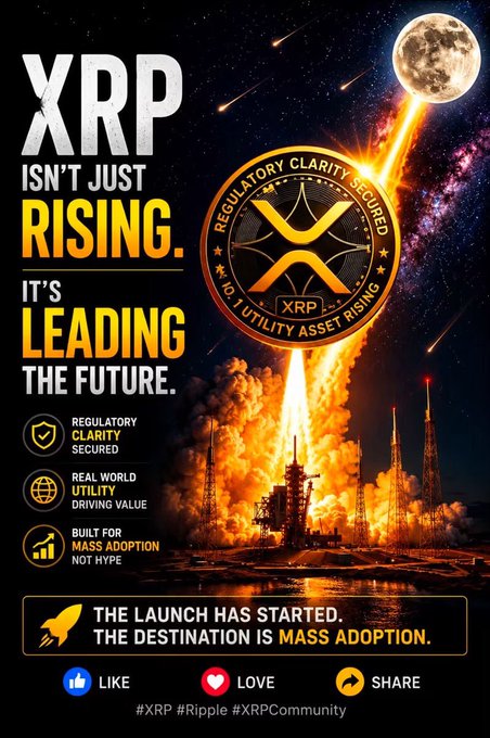 A dramatic rocket launch graphic declares “XRP isn’t just rising, it’s leading the future” and lists “Regulatory Clarity Secured,” “Real World Utility Driving Value,” and “Built for Mass Adoption Not Hype,” with a banner proclaiming “The Launch Has Started. The Destination is Mass Adoption.” This visual reinforces the post’s claim that the countdown is over and XRP is entering a new chapter, underscored by the hashtags #XRP #Ripple #XRPCommunity.