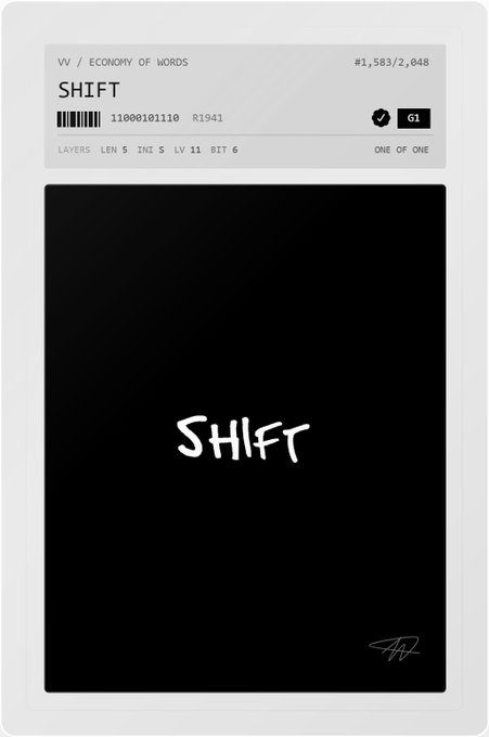 A digital collectible card titled 'SHIFT' (VV / Economy of Words, #1,583/2,048) displaying the word SHIFT on a black background with barcode details and 'ONE OF ONE' designation.