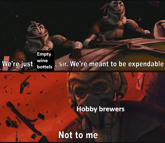 A two-panel meme from Star Wars: The Clone Wars featuring clone troopers, with the top panel showing text about being 'expendable' with 'Empty wine bottels' inserted, and the bottom panel showing a clone helmet with text 'Hobby brewers / Not to me.'
