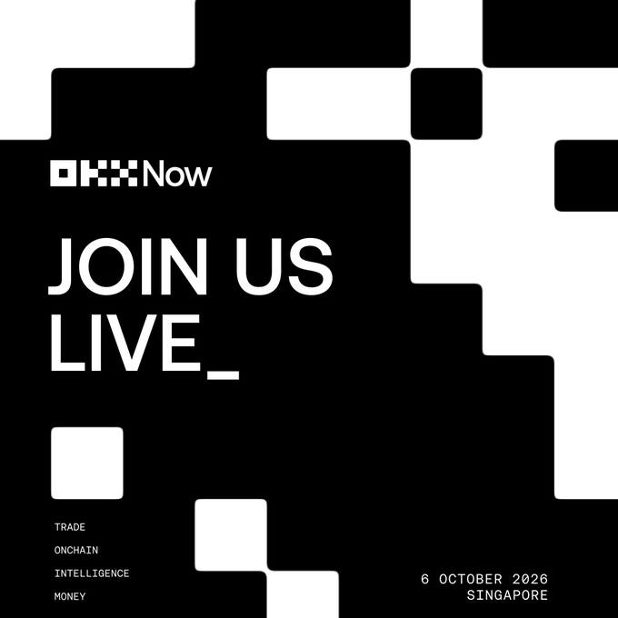 A bold black-and-white promotional graphic for "OKX Now" features the text "JOIN US LIVE_" alongside the date "6 OCTOBER 2026" and location "SINGAPORE," with topics listed as "TRADE, ONCHAIN, INTELLIGENCE, MONEY." The high-contrast, geometric design complements the post's invitation to attend OKX's live event in Singapore on October 6th.