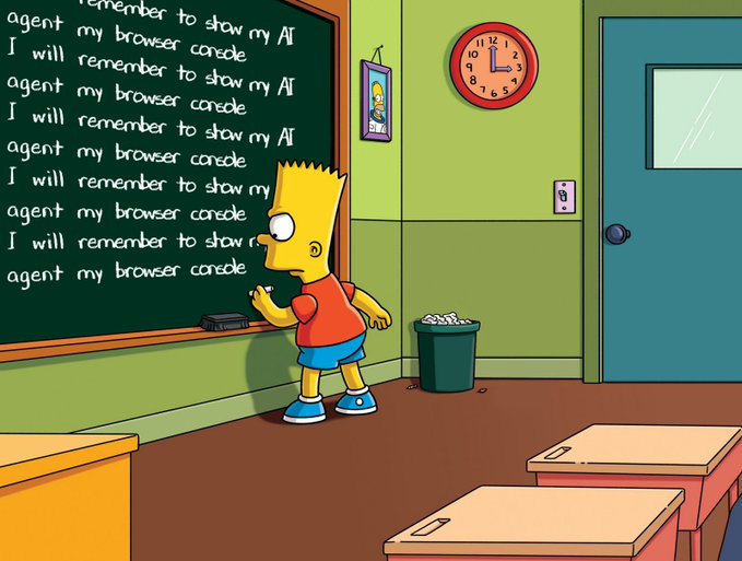 Bart Simpson writing 'I will remember to show my AI agent my browser code' repeatedly on a chalkboard as punishment in his classroom.