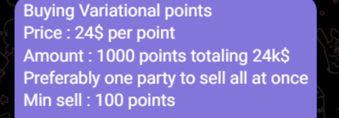 A text-based announcement stating 'Buying Variational points, Price: 24$ per point, Amount: 1000 points totaling 24k$, Preferably one party to sell all at once, Min sell: 100 points.'