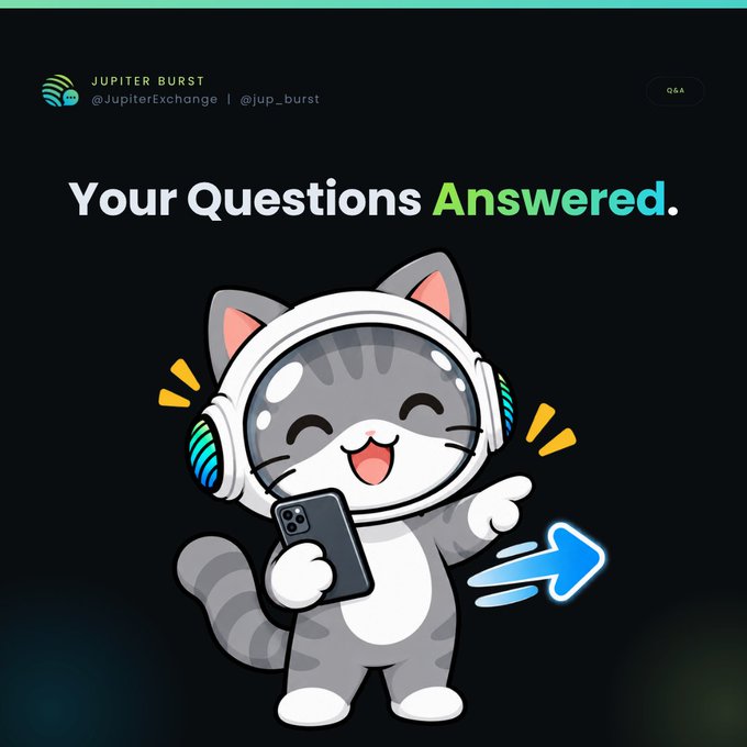 A cartoon gray cat wearing an astronaut helmet and headphones, holding a smartphone and pointing, with the text 'Your Questions Answered.' and the 'Jupiter Burst' logo and handle '@JupiterExchange | @jup_burst' above.