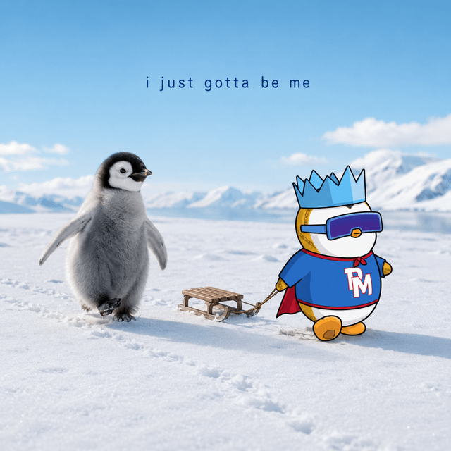 The image features a penguin standing on snow with its feet sinking into the white surface, while another penguin sits on top of a sled nearby. The background shows mountains under a blue sky, creating an impressionistic scene that captures the essence of winter. In the corner of the image, there is text that reads "I just kinda be me $PENGU". This phrase seems to be related to the main subject matter and adds a touch of humor or sentimentality to the overall composition.