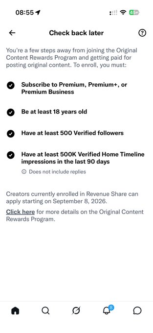 A Twitter/X "Check back later" screen displays the Original Content Rewards Program requirements: subscribing to Premium/Premium+/Premium Business, being at least 18 years old, having at least 500 verified followers, and 500K verified home timeline impressions in the last 90 days. The image relates to the post by highlighting Twitter's new monetization criteria that emphasize originality and creativity, suggesting these updated rules could benefit innovative crypto-content creators and signal a shift toward rewarding original voices.