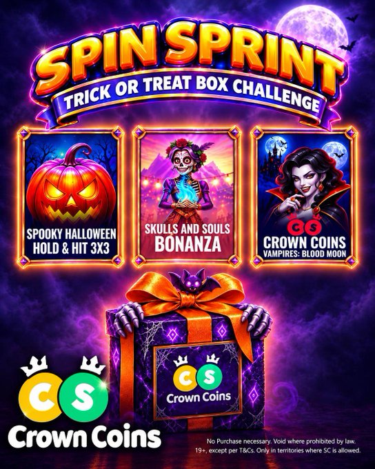 A Crown Coins Halloween-themed “SPIN SPRINT” promotion advertising the “TRICK OR TREAT BOX CHALLENGE,” featuring “SPOOKY HALLOWEEN HOLD & HIT 3X3,” “SKULLS AND SOULS BONANZA,” and “GG CROWN COINS VAMPIRES: BLOOD MOON,” plus fine-print gambling restrictions.